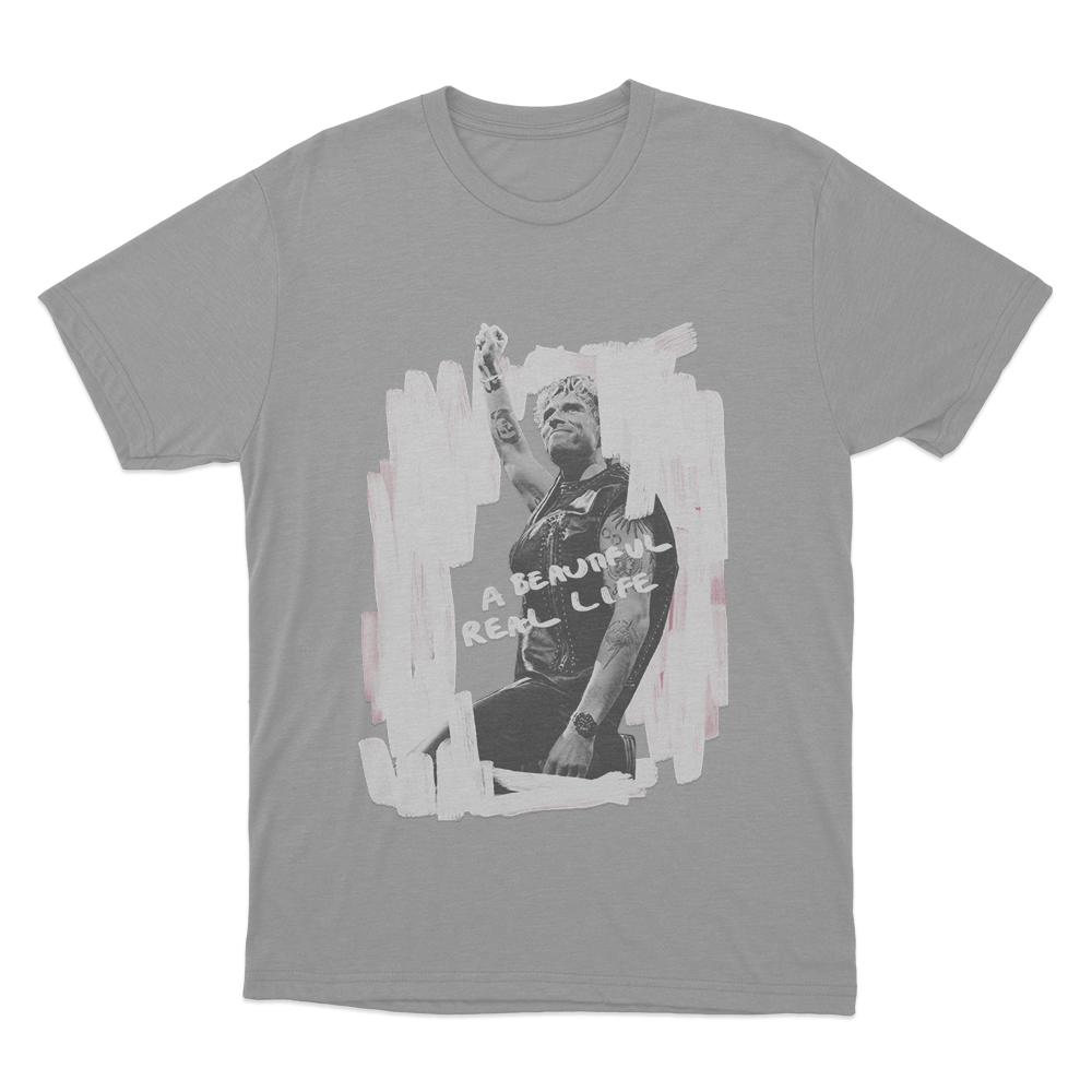 A Beautiful Real Life Unisex T Shirt Grey A Beautiful Real Life Unisex T Shirt Grey